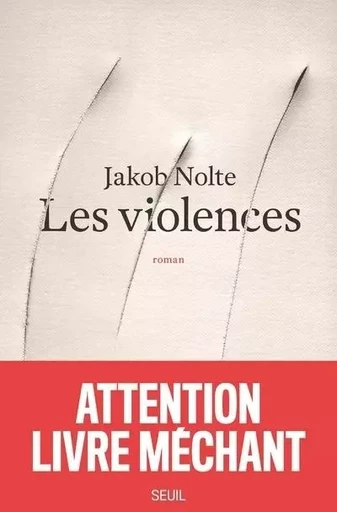 Cadre vert Les Violences - Jakob Nolte - LE SEUIL EDITIONS