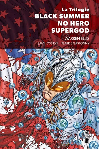 La Trilogie Black Summer - No Hero - Supergod (édition 2022) - Warren Ellis, Juan Jose Ryp, Garrie Gastonny - HICOMICS