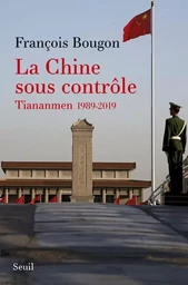 Documents (H. C.) La Chine sous contrôle