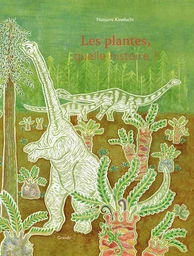 Les Plantes, quelle histoire ?