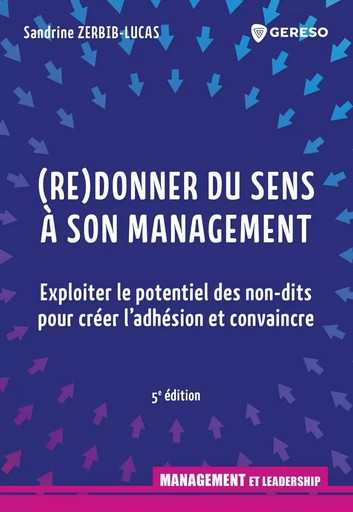 (Re)donner du sens à son management - Sandrine Zerbib-Lucas - GERESO