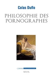 L'Ordre philosophique Philosophie des pornographes