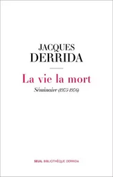 Bibliothèque Derrida La Vie la mort