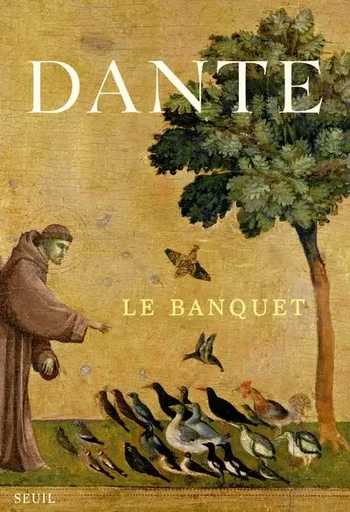 Sciences humaines (H.C.) Le Banquet - Dante Alighieri - LE SEUIL EDITIONS