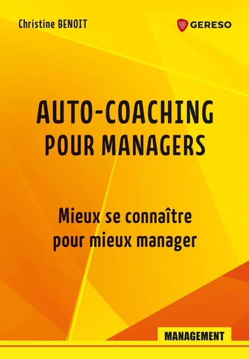 Auto-coaching pour managers - Christine Benoit - GERESO