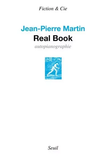 Fiction et Cie Real Book - Jean-Pierre Martin - LE SEUIL EDITIONS