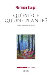 La Couleur des idées Qu'est-ce qu'une plante ?