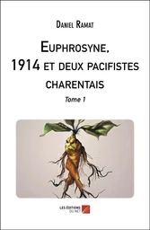 Euphrosyne, 1914 et deux pacifistes charentais