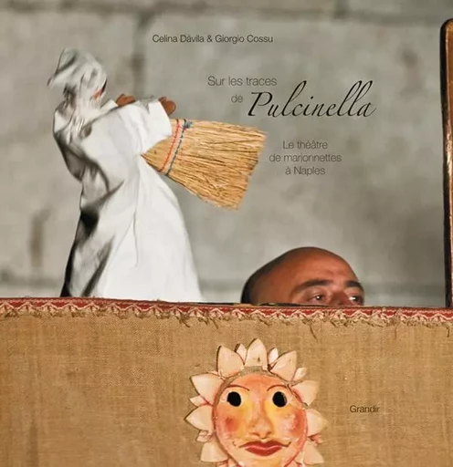 Sur les traces de Pulcinella - Celina DAVILA - GRANDIR