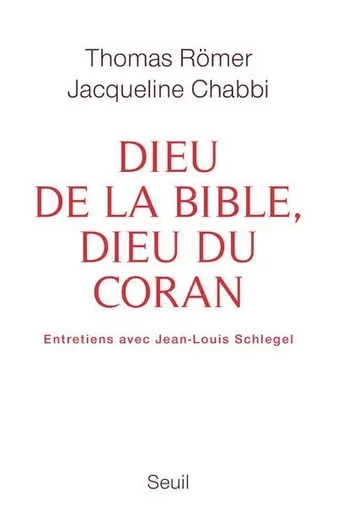 Essais religieux (H.C.) Dieu de la Bible, dieu du Coran -  - LE SEUIL EDITIONS