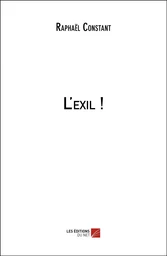 L'exil !