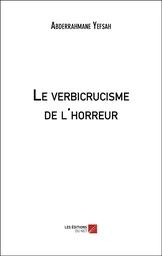 Le verbicrucisme de l'horreur