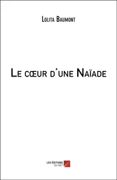 Le cœur d'une Naïade