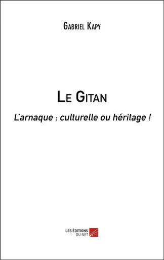 Le Gitan - Gabriel Kapy - Les Editions du Net