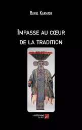 Impasse au cœur de la tradition