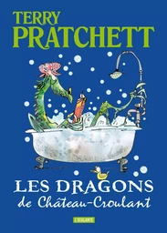 LES DRAGONS DU CHÂTEAU CROULANT