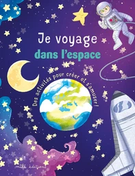 Je voyage dans l'espace