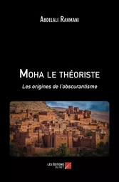 Moha le théoriste