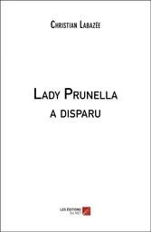 Lady Prunella a disparu