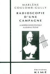 Radioscopie d'une Campagne