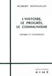 L' Histoire,Le Progres,Le Communisme