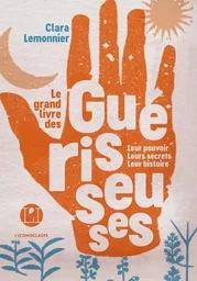 Le Grand Livre des guérisseuses