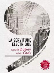 Anthropocène La Servitude électrique