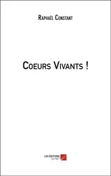 Coeurs Vivants !