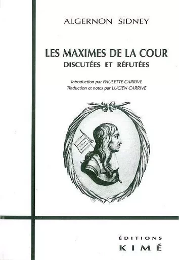 Les Maximes de la Cour -  Sidney Algernon - Kimé