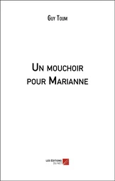 Un mouchoir pour Marianne