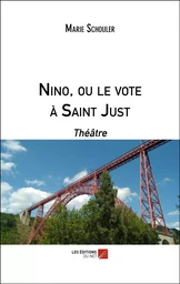 Nino, ou le vote à Saint Just