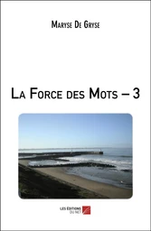 La Force des Mots – 3