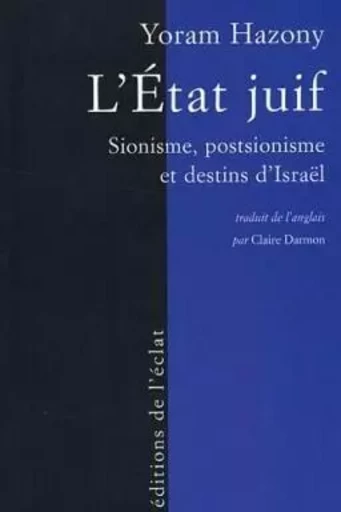 ETAT JUIF - Yoram Hazony - ECLAT