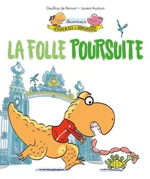 Les aventures de Pancrace et Dorimène - Tome 2 - La folle poursuite