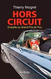 Hors circuit, enquête au grand prix de Pau