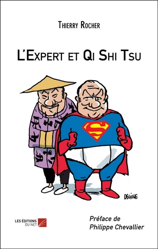 L'Expert et Qi Shi Tsu - Thierry Rocher - Les Editions du Net