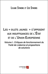 Les « gilets jaunes » s'opposent aux insuffisances de l'État et de l'Union Européenne