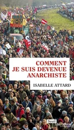 Reporterre Comment je suis devenue anarchiste