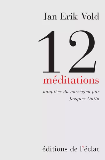 12 MEDITATIONS - Jan Erik Vold - ECLAT