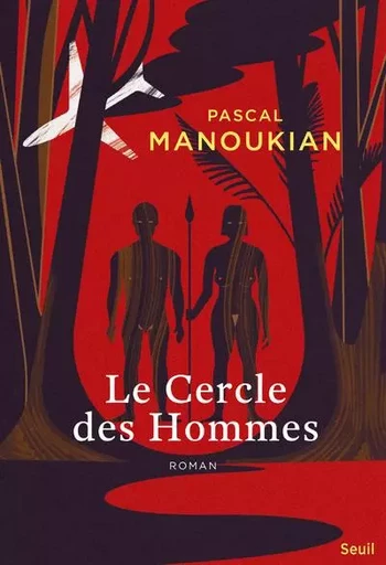 Cadre rouge Le Cercle des Hommes - Pascal Manoukian - LE SEUIL EDITIONS