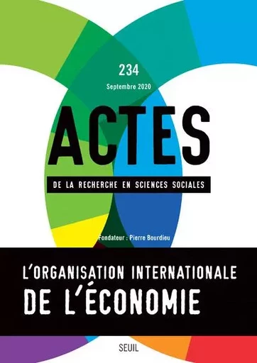 Actes de la recherche en sciences sociales Actes de la recherche en sciences sociales, n° 234. Organ -  Collectif - LE SEUIL EDITIONS