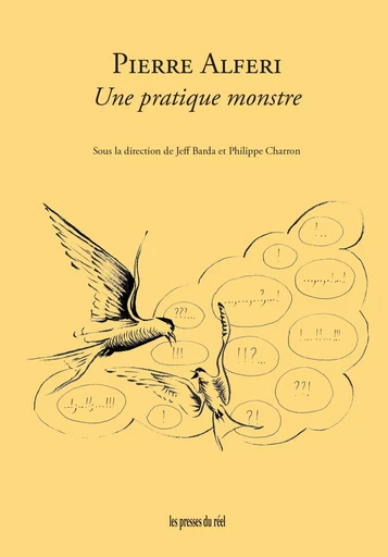 Une pratique monstre -  - PRESSES DU REEL