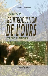 Pourquoi la réintroduction de l'ours est-elle si difficile ?