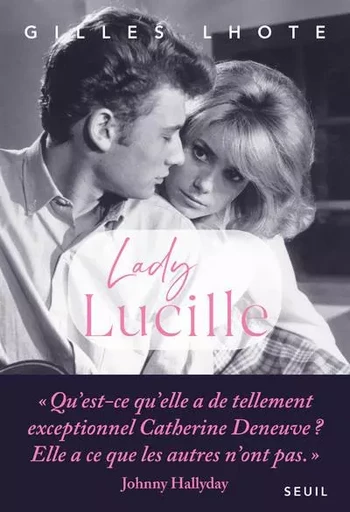 Documents (H. C.) Lady Lucille - Gilles Lhote - LE SEUIL EDITIONS