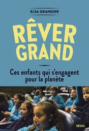 Sciences humaines (H.C.) Rêver grand