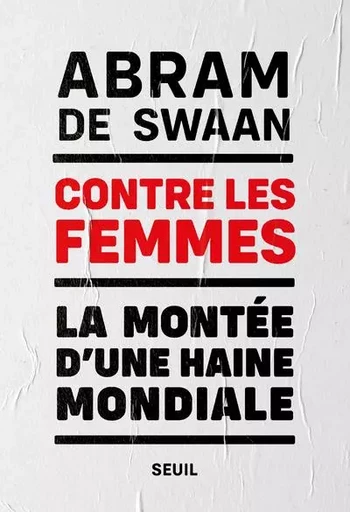 Sciences humaines (H.C.) Contre les femmes - Abram (de) Swaan - LE SEUIL EDITIONS