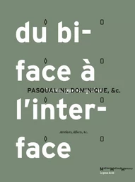 Du biface à l'interface