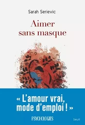 Documents (H. C.) Aimer sans masque