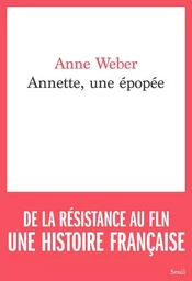 Cadre rouge Annette, une épopée