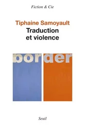 Fiction et Cie Traduction et violence